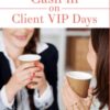 Cash In On Client VIP Days How to Plan a Fun and Profitable Coaching Experience!