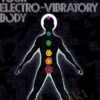 Christopher Hills Victor R Beasley Your Electrovibratory Body » Courses[GB]