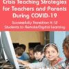 Crisis Teaching Strategies for Teachers and Parents During COVID 19 » Courses[GB]