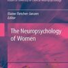 Elaine Fletcher Janzen The Neuropsychology of Women » Courses[GB]