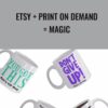 Etsy Print On Demand Magic Kristie Chiles » Courses[GB]
