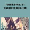 Feminine Power 101 Coaching Certification GiO » Courses[GB]