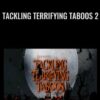 Jamie Daws Tackling Terrifying Taboos 2 » Courses[GB]
