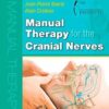 Jean Pierre Barral and Alain Croibier Manual Therapy for the Cranial Nerves 2008 » Courses[GB]
