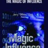 Jerry Clark The Magic of Influence » Courses[GB]