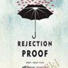 Jia Jiang Rejection Proof How I Beat Fear and Became Invincible Through 100 Days of Rejection » Courses[GB]