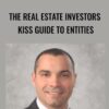 John Hyre E28093 The Real Estate Investors KISS Guide To Entities » Courses[GB]