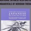 Koei Kuwahara Traditional Japanese Acupuncture Fundamentals of Meridian Therapy 1 » Courses[GB]