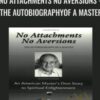 Lester Levenson No Attachments No Aversions THE AUTOBIOGRAPHYOF A MASTER » Courses[GB]