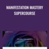 Manifestation Mastery Supercourse » Courses[GB]