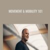 Movement n Mobility 101 MobilityWOD » Courses[GB]