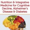 Nutrition Integrative Medicine for Cognitive Decline2C Alzheimers Disease Diabetes Leslie Korn » Courses[GB]