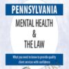 Pennsylvania Mental Health The Law 2020 Renee Martin » Courses[GB]