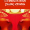 [ETA] Energetic Throat [Chakra] Activation - Rudy Hunter