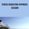 Stress Reduction Hypnosis Session » Courses[GB]