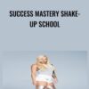 Success Mastery Shake Up School » Courses[GB]