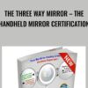 The Three Way Mirror E28093 The Handheld Mirror Certification » Courses[GB]