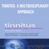 Tinnitus A Multidisciplinary Approach » Courses[GB]