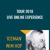 Tour 2018 Live Online Experience Wim Hof » Courses[GB]