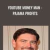 Youtube Money Man Pajama Profits » Courses[GB]