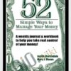 Judith A Martindale E28093 52 Simple Ways to Manage Your Money » Courses[GB]