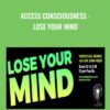 Dain Heer Access Consciousness Lose Your Mind » Courses[GB]
