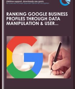 Ranking Google Business Profiles through Data Manipulation & User Engagement (Local SEO) - Podia