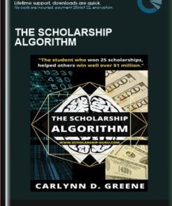 The Scholarship Algorithm - Carlynn Greene