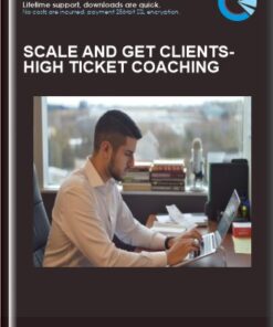 Scale And Get Clients-High Ticket Coaching - Armin Shafee