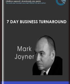 7 Day Business Turnaround - Mark Joyner