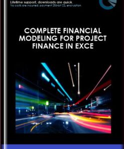 Complete Financial Modeling for Project Finance in Excel - Greg Ahuy