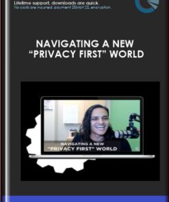 DigitalMarketer -Navigating a New “Privacy First” World - Kasim Aslam