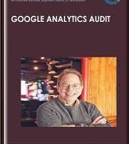 Google Analytics Audit - ConversionXL, Fred Pike
