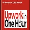 Upwork in One Hour - Daniel Throssell