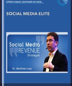 Social Media Elite - Matthew Loop