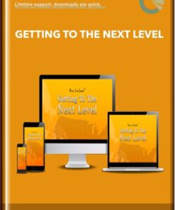 Getting to the Next Level - Ron Legand