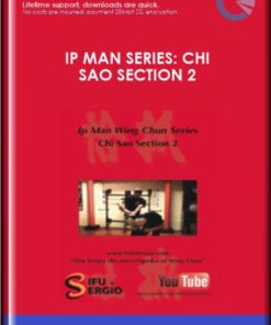 Ip Man Series: Chi Sao Section 2 - Sifu Sergio