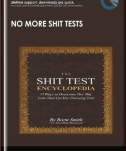 No More Shit Tests - Brent Smith