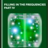 Filling in the Frequencies Part IV - DaBen & Orin (Sanaya Roman and Duane Packer)