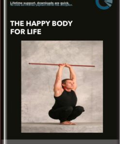 The Happy Body For Life - Exercise Videos