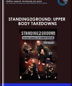 Standing2Ground: Upper Body Takedowns - John Danaher