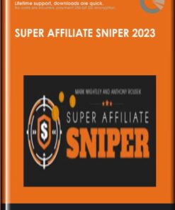 Super Affiliate Sniper 2023 - Mark Wightley & Anthony Rousek