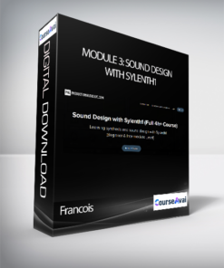 Francois - Module 3: Sound Design with Sylenth1