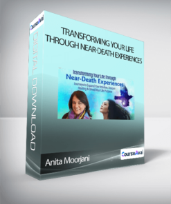 Anita Moorjani - Transforming Your Life Through Near-Death Experiences