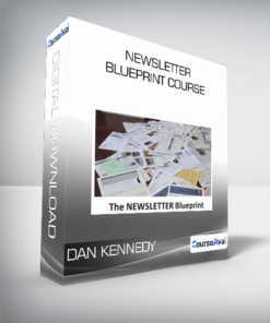 Dan Kennedy - Newsletter Blueprint Course