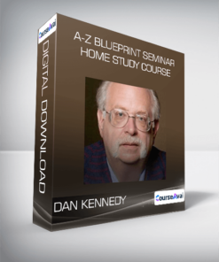Dan Kennedy - A-Z Blueprint Seminar Home Study Course