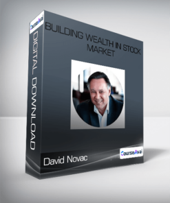 David Novac - Building Wealth In Stock Market