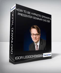 Igor Ledochowski - How To Be Hypnotic Speaker & Presenter Seminar DVD set
