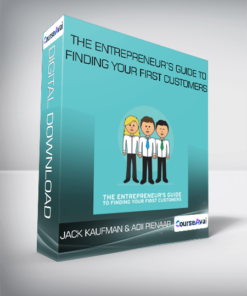 The Entrepreneur’s Guide to Finding Your First Customers from Jack Kaufman & Adii Pienaar