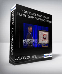 7 Dark Side mind Tricks + 3 More Dark Side Mind Tricks from Jason Capital
